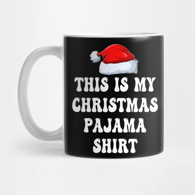 This Is My Christmas Pajama Shirt by Bourdia Mohemad